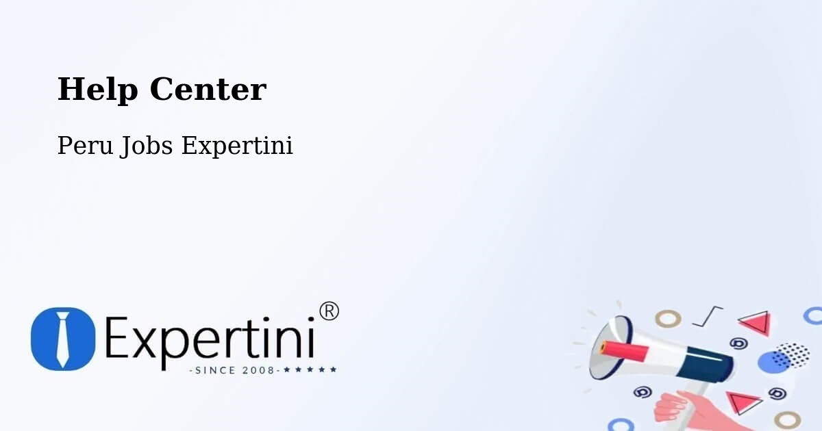 Help Center - Peru Jobs Expertini